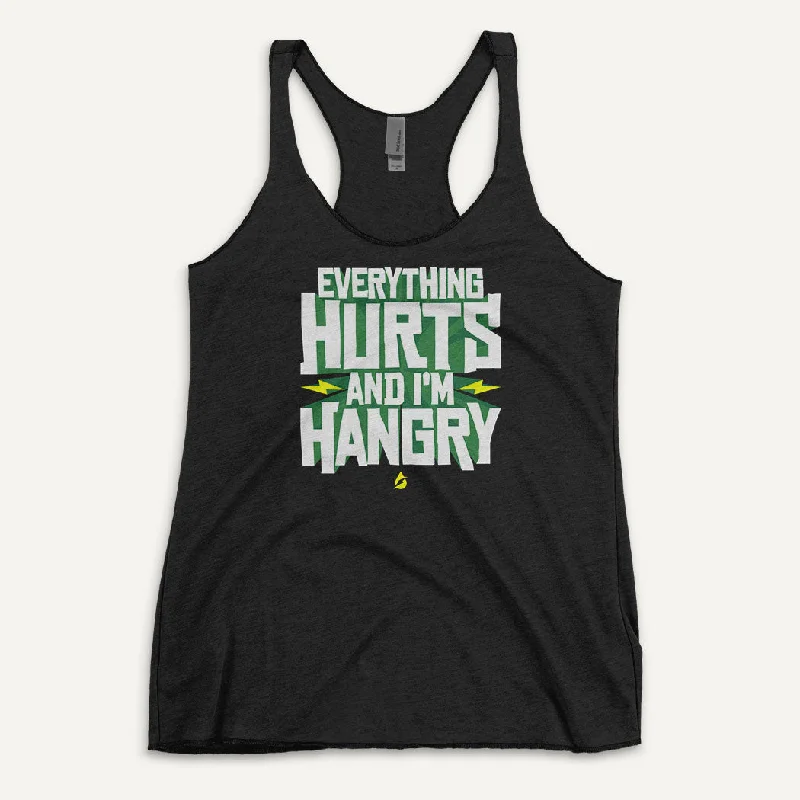 Cash Savings Everything Hurts And I'm Hangry Women's Tank Top