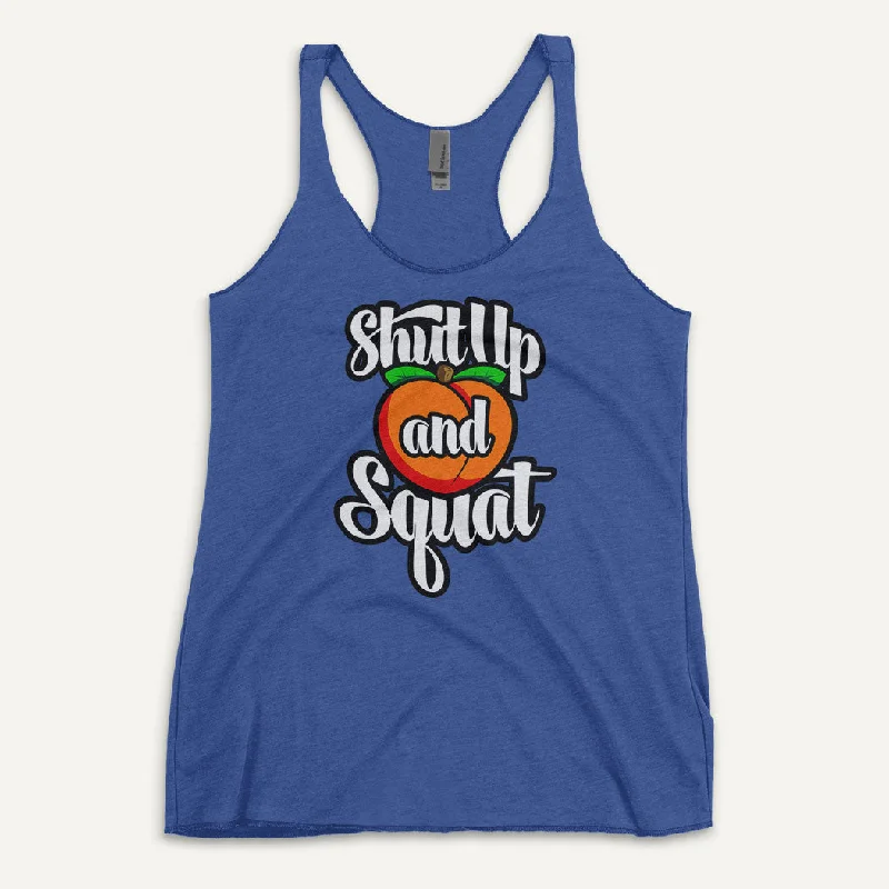 Steal Deal Shut Up And Squat Women's Tank Top