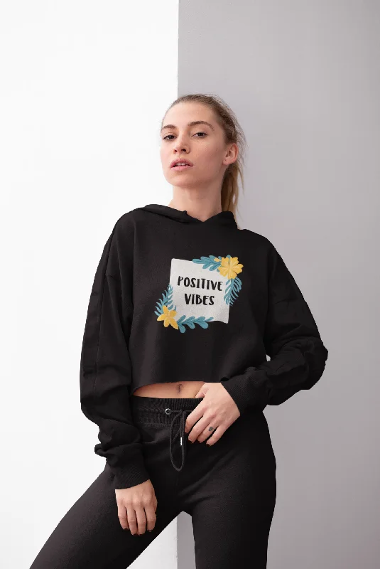 Weekend Savings Fiesta POSITIVE VIBES - Winter Crop Hoodies