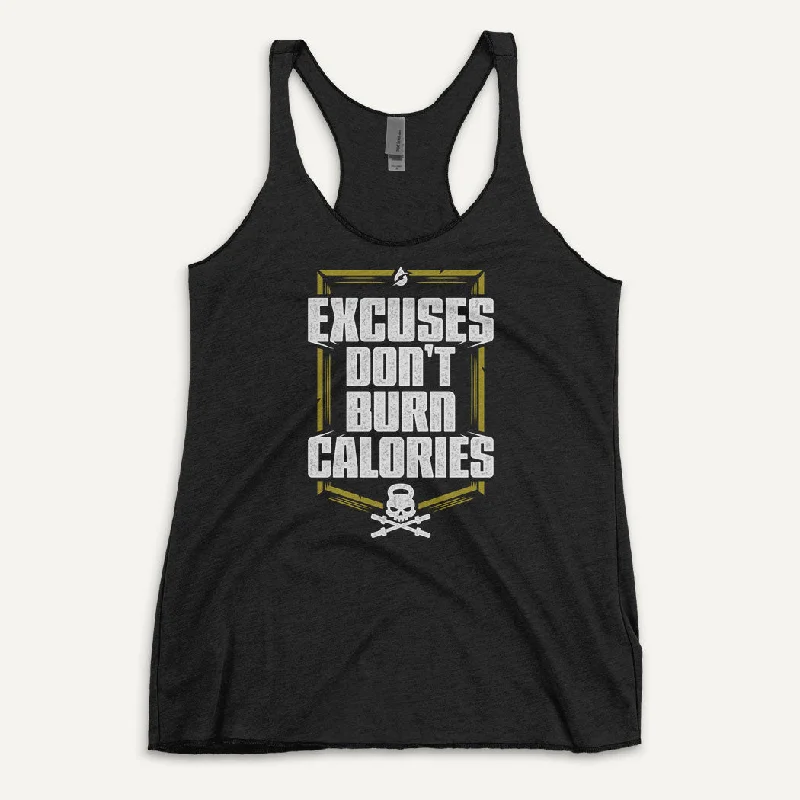 Half Price Excuses Don't Burn Calories Women's Tank Top