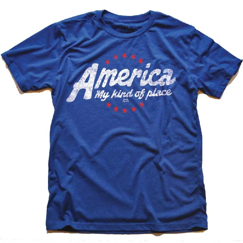 America My Kind Of Place T-shirt