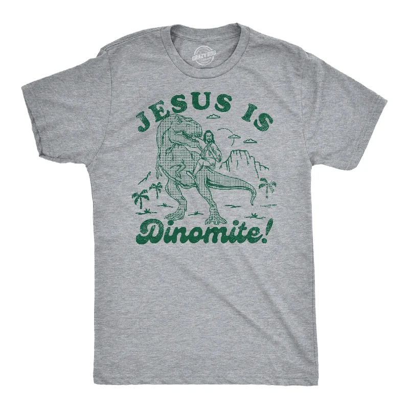 Jesus Is Dinomite Men's T Shirt