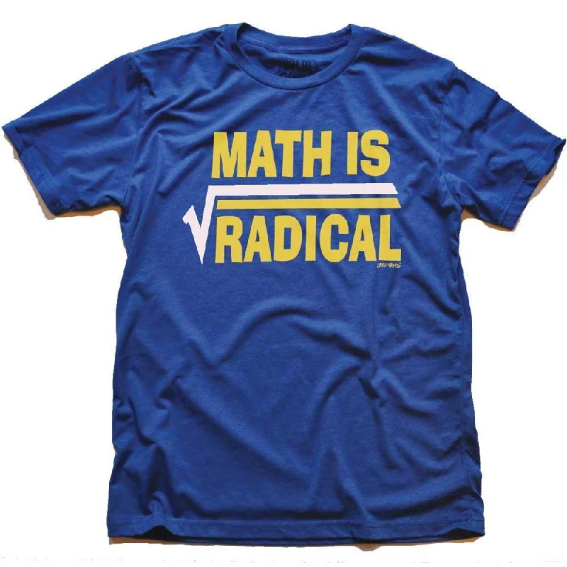 Math Is Radical T-shirt