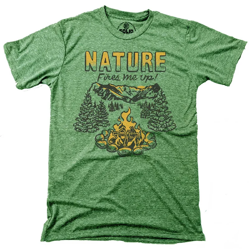 Nature Fires Me Up T-shirt