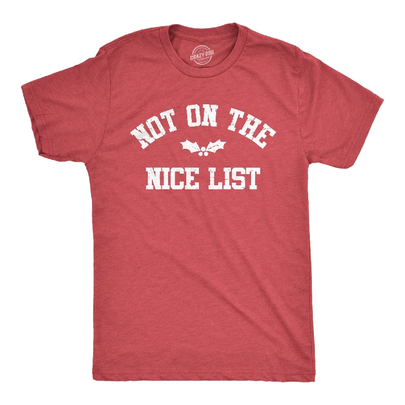 Not On The Nice List Men's T Shirt