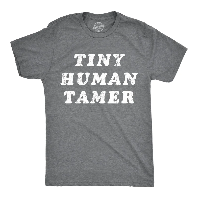 Tiny Human Tamer Men's T Shirt